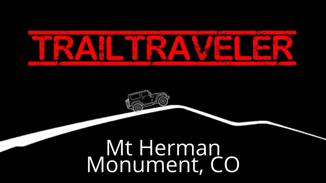 Mt Herman Road – Monument, Colorado – Easy