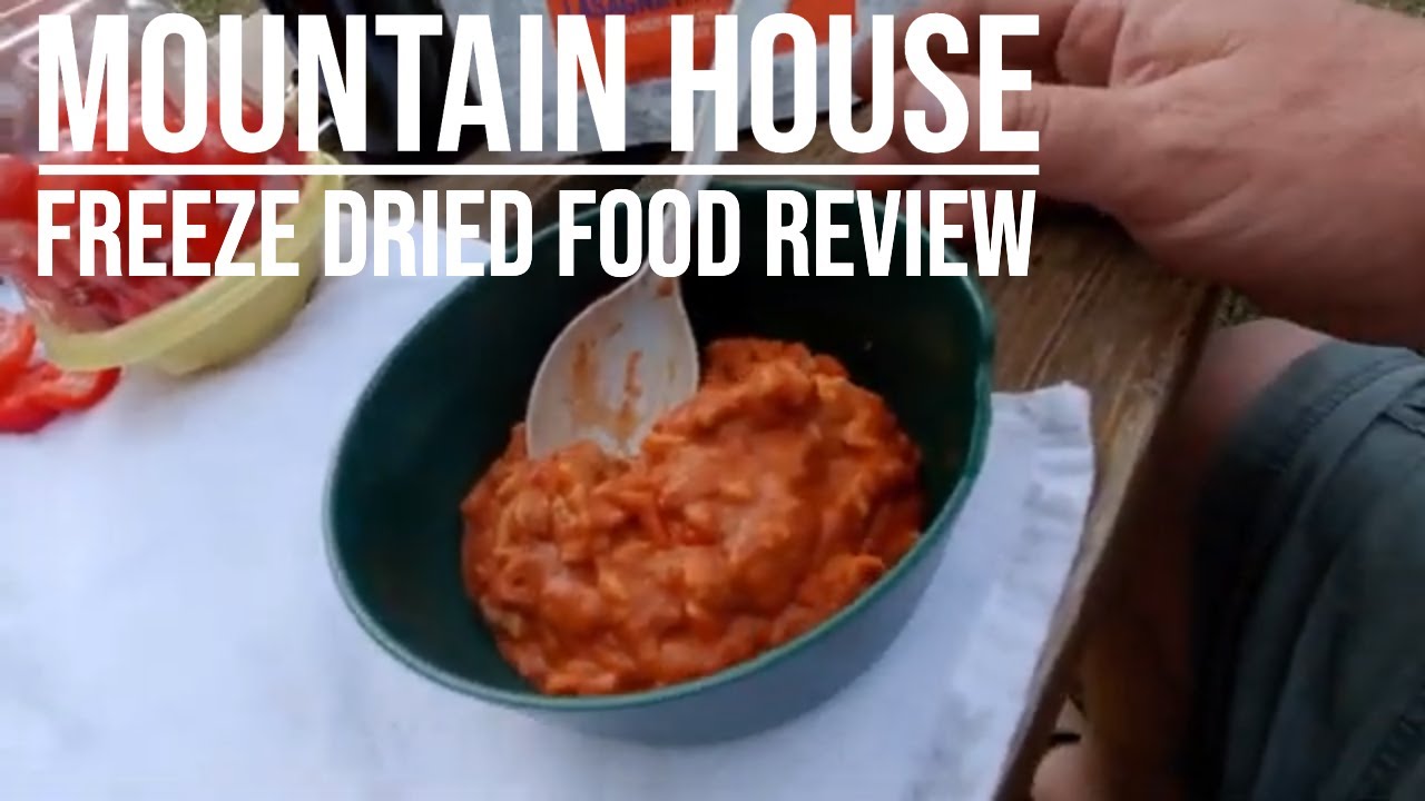  Mountain House Freeze Dried Food Review
