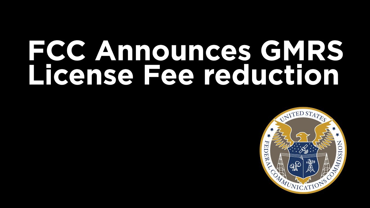  GMRS License Fee Reduction #shorts