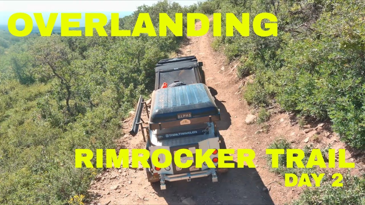 Overlanding Rimrocker Trail – Montrose to Moab – Day 2