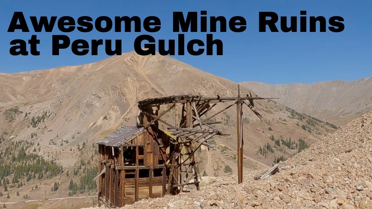 Awesome mine ruins and exploring at Peru Gulch
