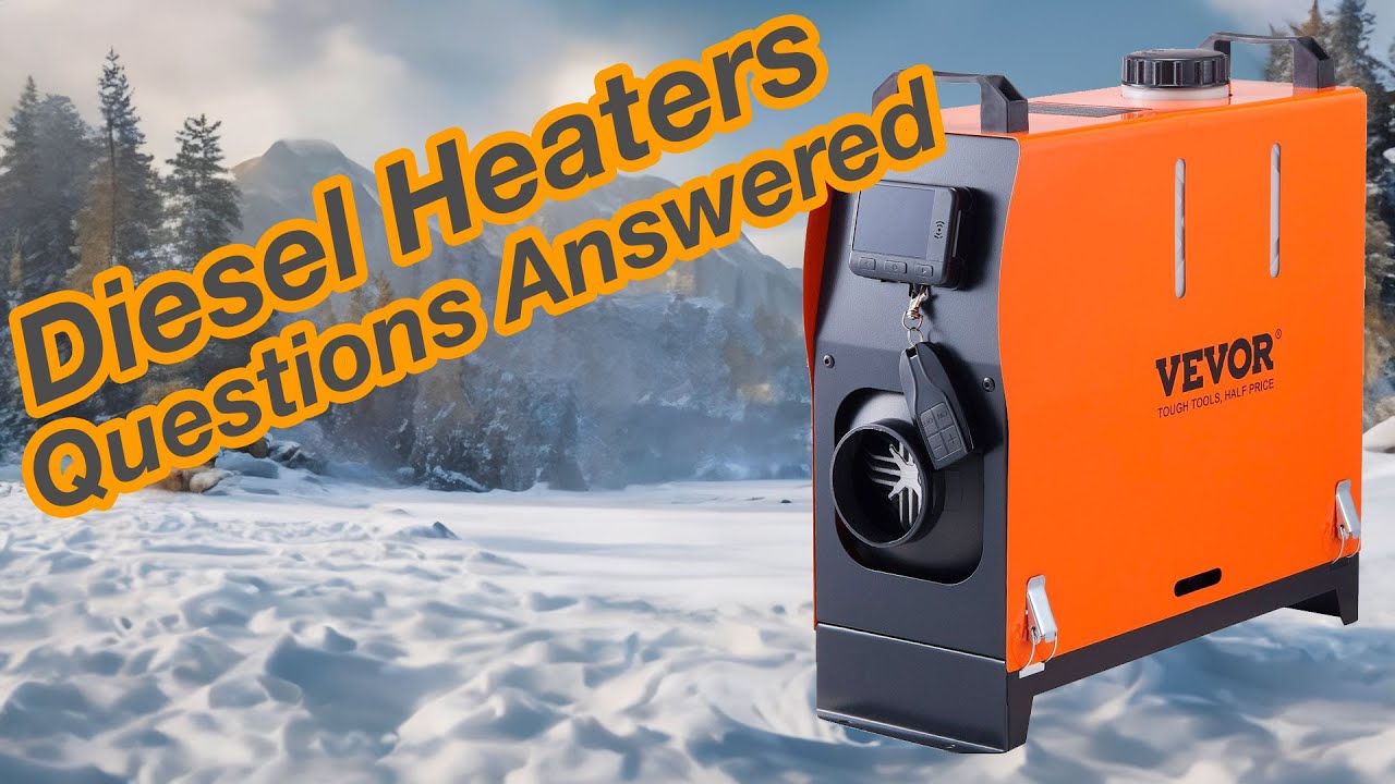  Answering Your Top 15 Questions about Diesel Heaters