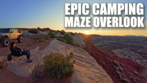  Mind Blowing Campsite – Maze Overlook – Canyonlands